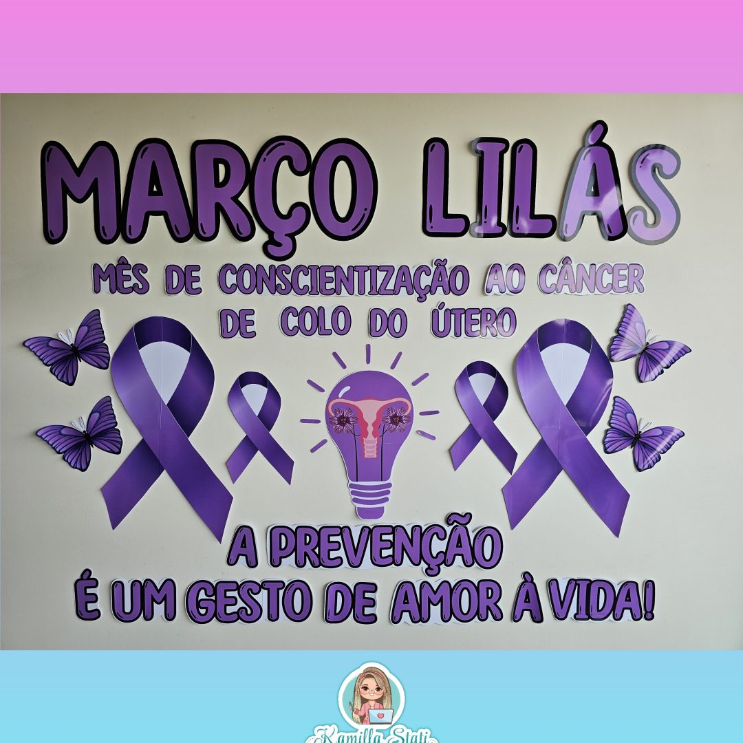 Painel Março Lilás