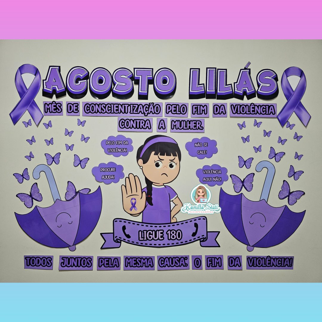 Painel Agosto Lilás