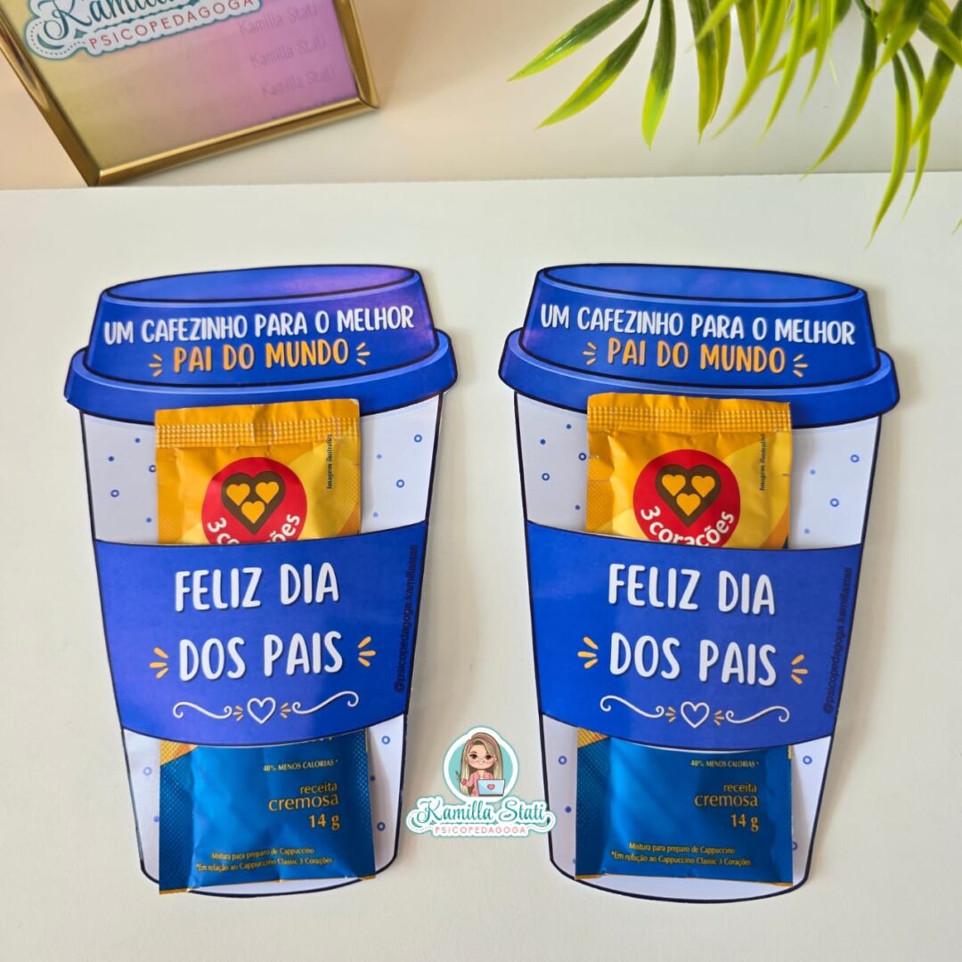Lembrancinha para sachê de cappuccino dia dos pais